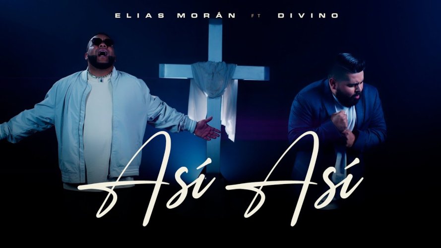 Elías Morán Presenta “Así Así” Junto Al Artista Divino