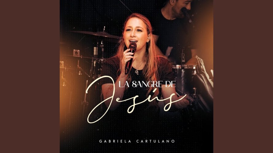 Gabriela Cartulano estrena su sencillo «La Sangre De Jesús»