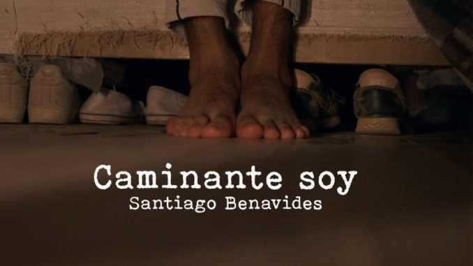 Caminante Soy, el nuevo sencillo de Santiago Benavides Caminante Soy, el nuevo sencillo de Santiago Benavides