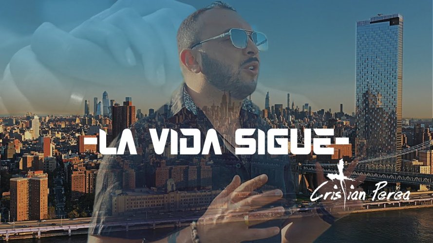 Cristian Perea lanza “La vida sigue”