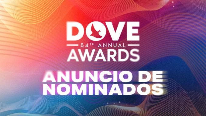 LA ASOCIACIÓN DE MÚSICA GOSPEL ANUNCIA LOS NOMINADOS PARA LA 54ª EDICIÓN ANUAL GMA DOVE AWARDS 