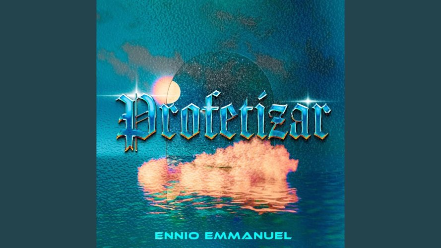 Ennio Emmanuel lanza su propia versión del éxito sonoro, «Profetizar»