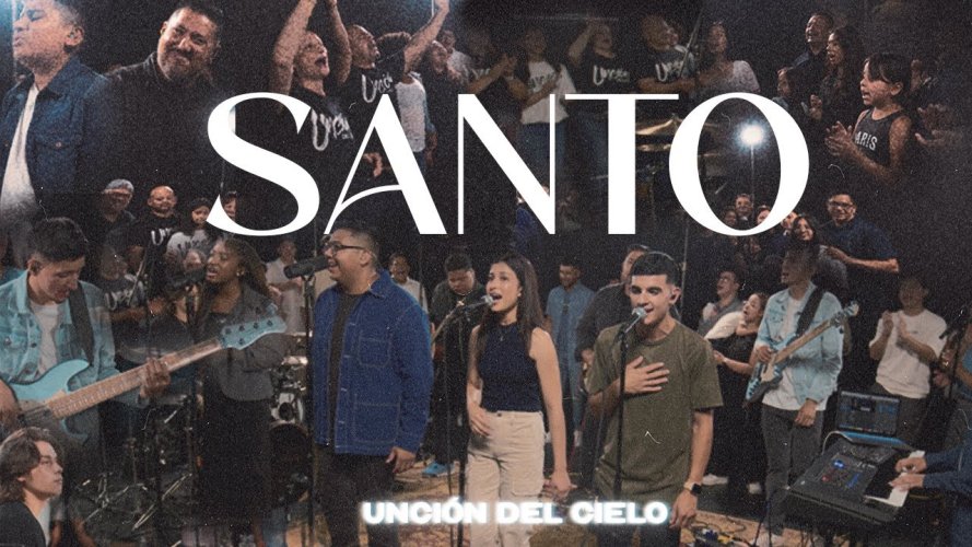 «Santo», lo nuevo de Unción del Cielo ya está disponible