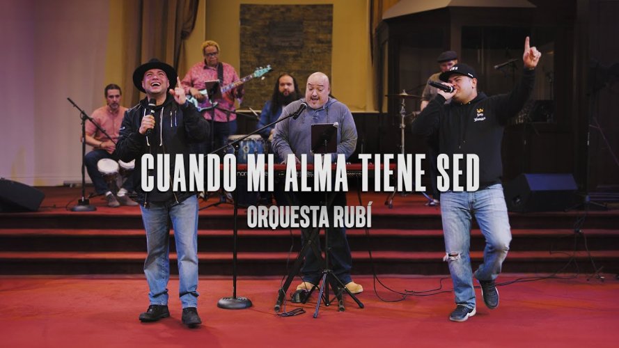 La Orquesta Rubí estrena «Cuando Mi Alma Tiene Sed»