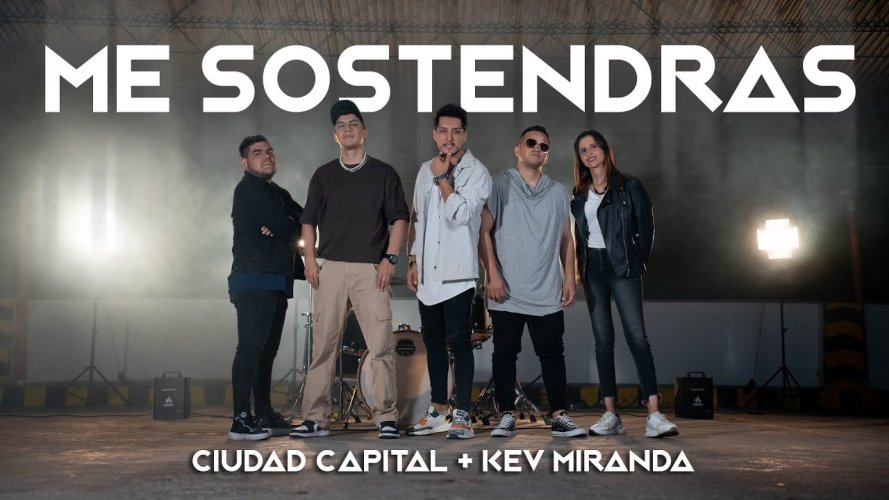 Ciudad Capital y Kev Miranda lanzan su inspirador sencillo “Me sostendrás”