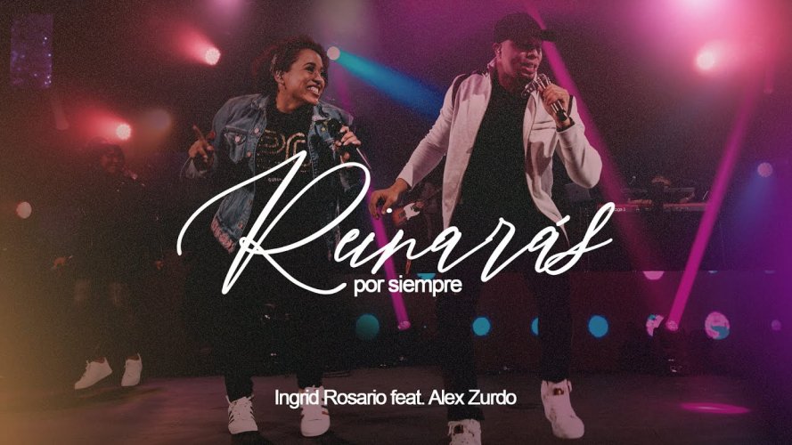 Ingrid Rosario lanza el sencillo “Reinarás por siempre” en colaboración con Alex Zurdo