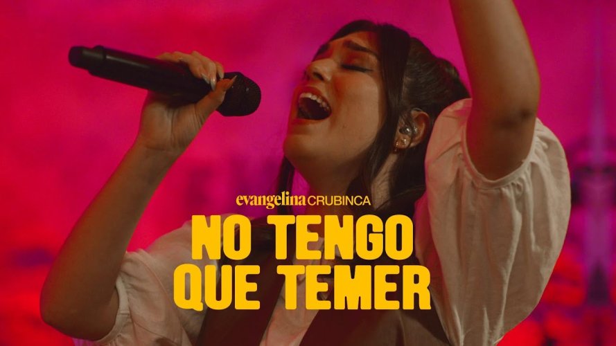 Evangelina Crubinca lanzó “No Tengo Que Temer”