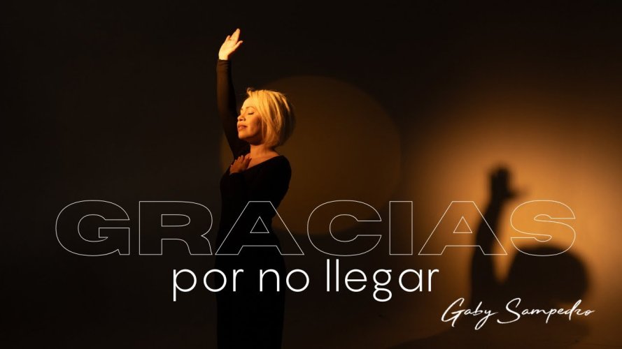 ‘Gracias por no llegar’, nuevo video de Gaby Sampedro, un testimonio de vida y legado generacional