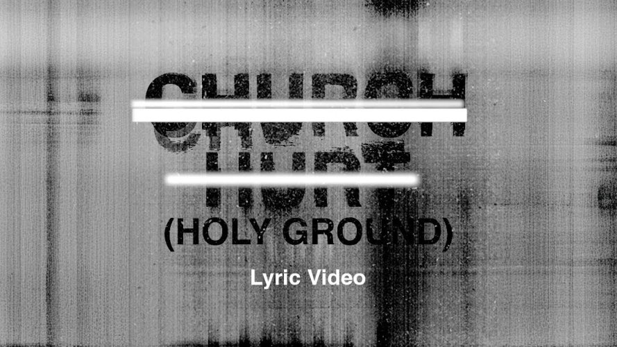 Fellowship Creative aborda el dolor y la sanidad en Church Hurt (Holy Ground)