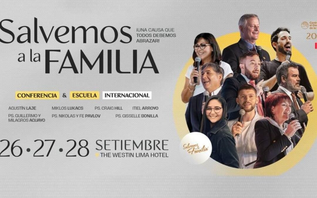 “Salvemos a la Familia” celebra su Cumbre Internacional en sus 21 años de vida en Perú