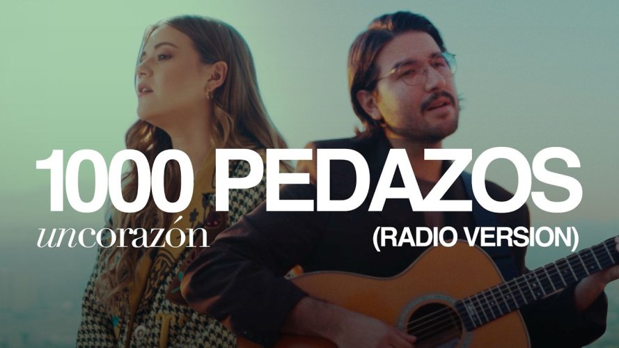 1000 pedazos (Radio Version), lo nuevo de la banda Un Corazón