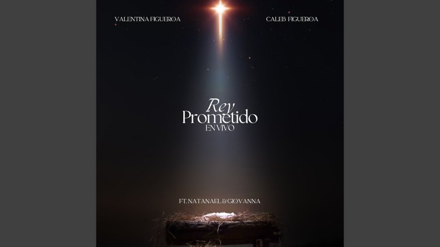 Valentina y Caleb Figueroa presentan su tema Rey Prometido