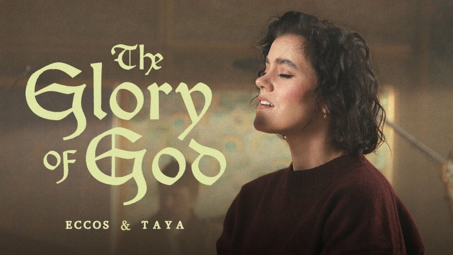 ECCOS y TAYA presentan The Glory of God, una adoración centrada en Cristo basada en Filipenses 2