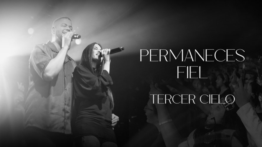 Tercer Cielo vuelve a los escenarios con Permaneces Fiel