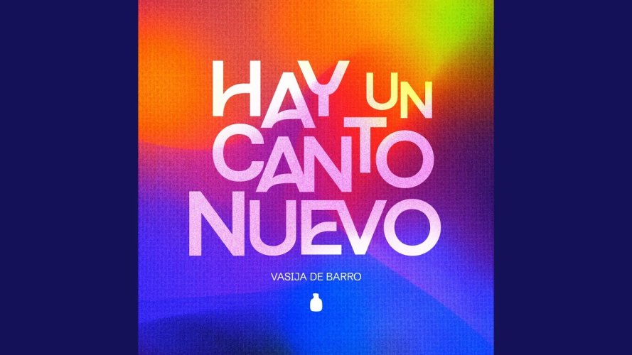 Vasija de Barro revive el himno Hay Un Canto Nuevo en versión funk