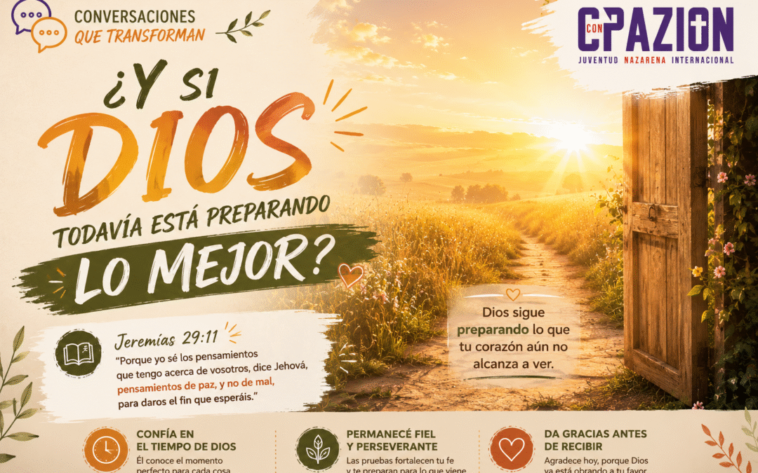 Dios tiene lo Mejor