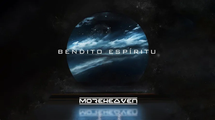 Bendito Espíritu, el más reciente sencillo de Moreheaven