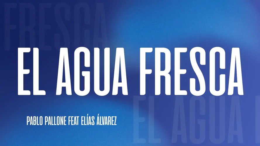Pablo Pallone lanza el sencillo El Agua Fresca y adelanta su próximo álbum