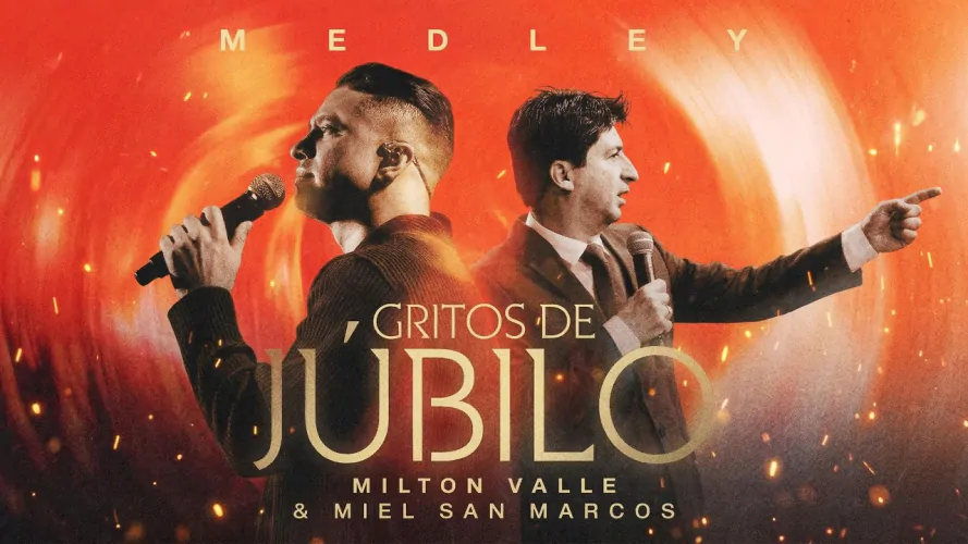 Milton Valle y Miel San Marcos presentan «Gritos de Júbilo Medley»