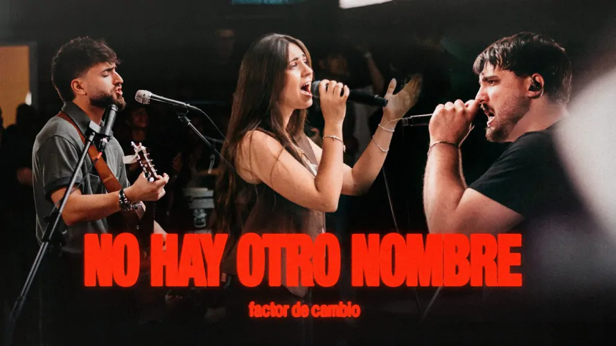 Factor de Cambio lanza No hay otro nombre, un sencillo de adoración congregacional